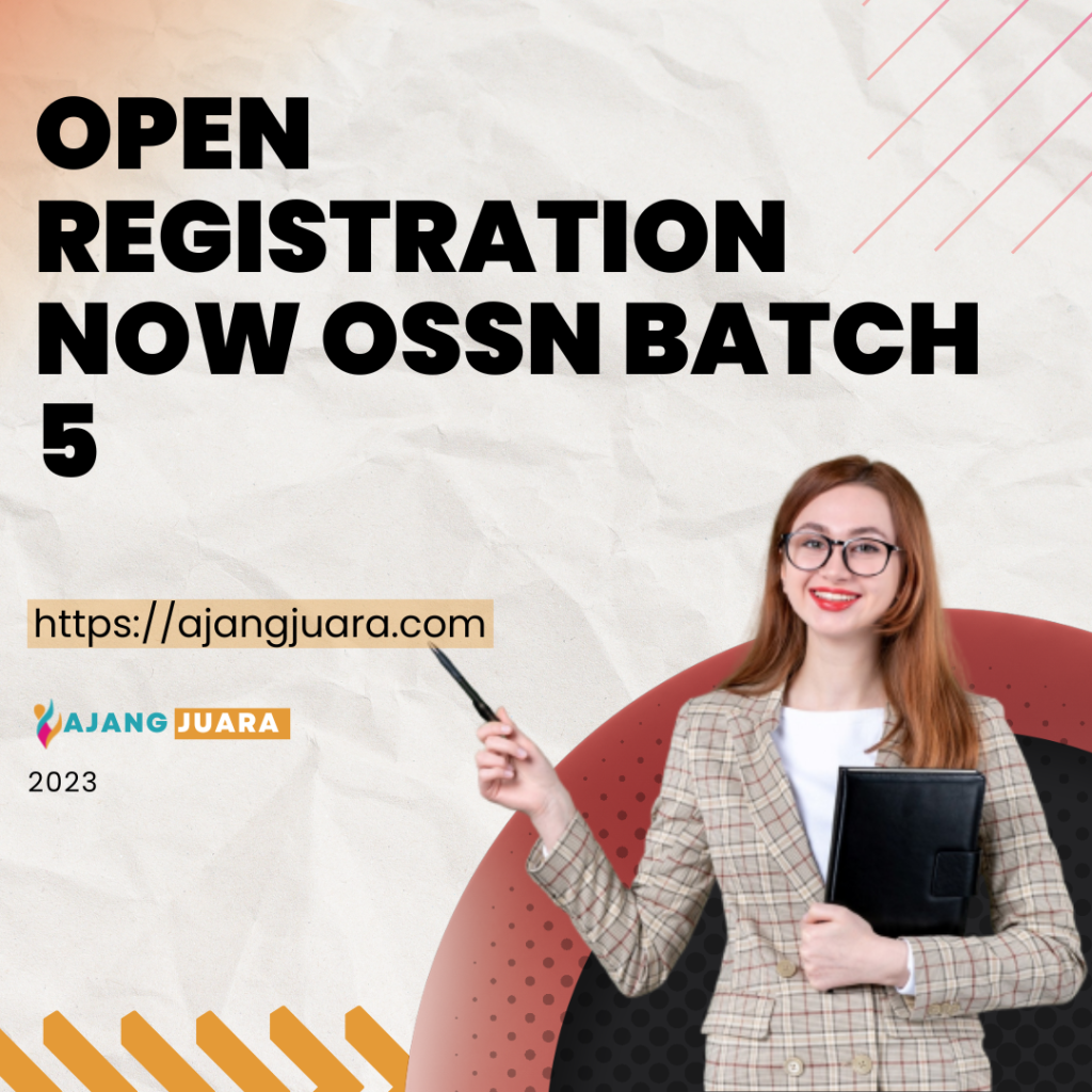 OPEN REGISTRATION NOW OSSN BATCH 5